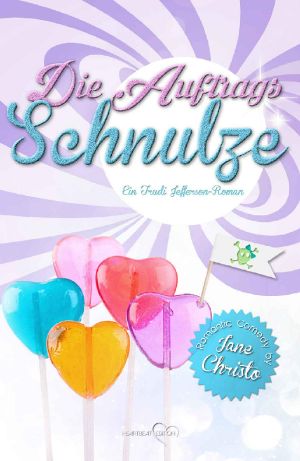 [Trudi Jefferson 01] • Die Auftrags-Schnulze